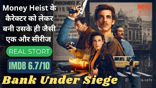 Bank Under Siege Full Series Explained In Hindi  summarized hindi  Movie Gyan  Kamall Verma [upl. by Ettezus547]