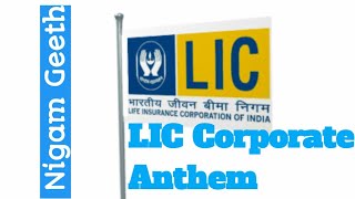 LIC Corporate Anthem HD Nigam Geeth [upl. by Etom950]