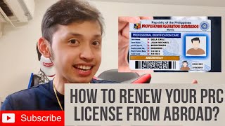 HOW TO RENEW YOUR PRC LICENSE FOR PROFESSIONALS LIVING ABROAD [upl. by Nnaarual]