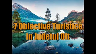 Obiective turistice in Judetul Olt [upl. by Ntsud]