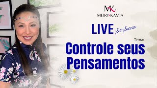 Live CONTROLE SEUS PENSAMENTOS [upl. by Jahncke]