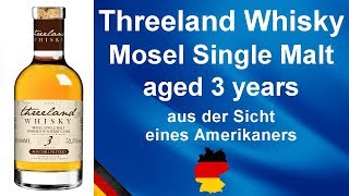 593  Threeland Mosel Single Malt Whisky  3 Jahre alt Verkostung von WhsiykJason [upl. by Auqemahs]