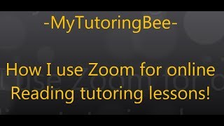 How I use Zoom to tutor Reading online [upl. by Vergne834]