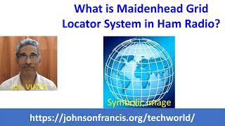 What is Maidenhead Grid Locator System in Ham Radio [upl. by Ytirehc]