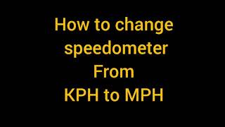 How To Change speedometer from kph to mph [upl. by Demott]