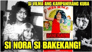 SI NORA AUNOR SI BAKEKANG KAMPANERANG KUBA SI VILMA [upl. by Franky67]