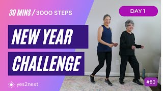 Day 1 New Year Challenge  30 minute Walk 3000 steps  Seniors beginners [upl. by Massey]