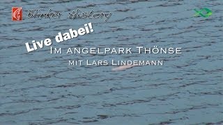 Live dabei im Angelpark Thönse Blinker History [upl. by Healey]