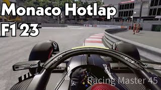 Monaco Hotlap  F1 23  111306 [upl. by Adolf]