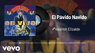 Valentín Elizalde  El Pávido Navido AudioEn Vivo [upl. by Haymes]