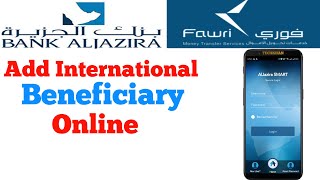 Fawri Bank add International beneficiary online  How to add International beneficiary in Fawri Bank [upl. by Kyne]