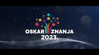 DODJELA NAGRADE OSKAR ZNANJA 2023 [upl. by Aneral]