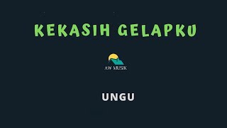 UNGUKEKASIH GELAPKU KARAOKELYRICS BY AW MUSIK [upl. by Gelasius]