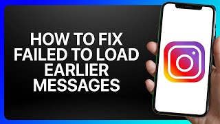 How To Fix Instagram Failed To Load Earlier Messages Tutorial [upl. by Anikes523]