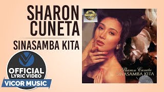 Sharon Cuneta  Sinasamba Kita Official Lyric Video [upl. by Fabien967]