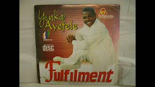 Yinka Ayefele  FULFILMENT Audio [upl. by Urias29]