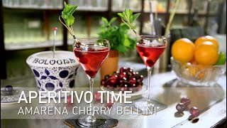 Aperitivo Time  Amarena Cherry Bellini [upl. by Schoening]