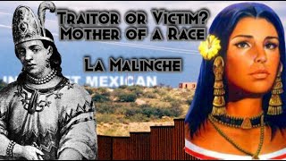 Traitor or Victim  Who is La Malinche [upl. by Noteloc]