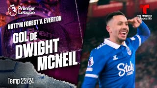 Goal Dwight McNeil  Nottingham Forest v Everton 2324  Premier League  Telemundo Deportes [upl. by Alverta]