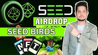 SEED New Update  BIRDS NFT Rewards  Must Wach [upl. by Tristis200]