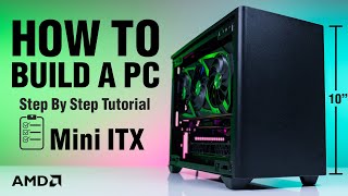 How To Build A Mini ITX PC Tiny [upl. by Lamb402]