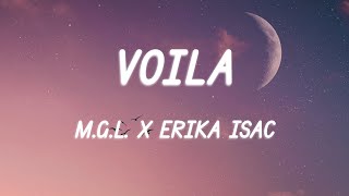 MGL x Erika Isac  Voila VersuriLyrics [upl. by Doownelg567]