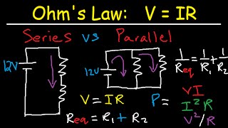 Series and Parallel Circuits Explained  Voltage Current Resistance Physics  AC vs DC amp Ohms Law [upl. by Lanna6]