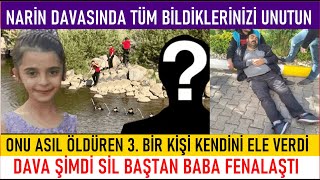 Narin Davasında Tüm Bildiklerinizi Unutun Asıl Fail Kendini Ele Verdi Bakın Ne Görmüş [upl. by Mcbride595]