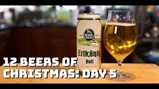 12 Beers of Christmas Day 5  Erlkönig Bavarian Brew Extravaganza [upl. by Sherlocke]