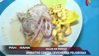 Salud en riesgo operativo pone al descubierto a las cevicherías peligrosas [upl. by Ayita544]