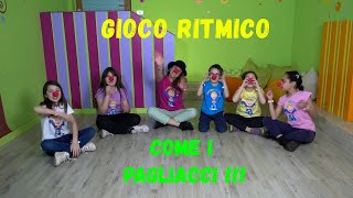 Gioco ritmico per il carnevale dei bambini quotCircoquot [upl. by Liarret]