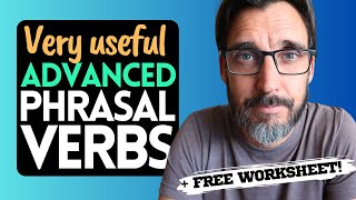 10 VERY USEFUL Advanced Phrasal Verbs for C1 Advanced and C2 Proficiency CAE amp CPE [upl. by Aset]