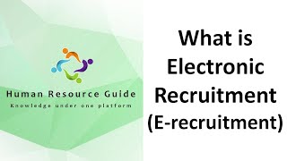 What is Electronic Recruitment Erecruitment [upl. by Foskett75]