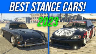 GTA 5 Top 10 BEST Stance Cars 2023 [upl. by Aidam408]