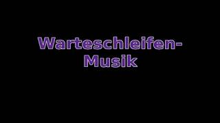 Warteschleifenmusik für Fünfminutenpausen Nr1 [upl. by Sidney]