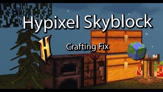 How to fix Minecraft Hypixel Skyblock Crafting Glitch 117 [upl. by Navoj]