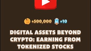 DIGITAL ASSETS BEYOND CRYPTO EARNING FROM TOKENIZED STOCKS  MEMEFI YOUTUBE VIDEO CODE [upl. by Annekim996]