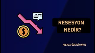 Resesyon Nedir  Kısaca Özetleyin [upl. by Alene]