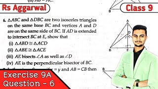 Class 9 Ex 9A Q6 Congruence of Triangles and Inequalities in a Triangle  Rs Aggarwal  CBSE [upl. by Albert]