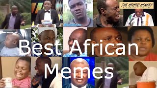 Best African Memes Compilation [upl. by Ripley]