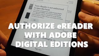 How to Authorize eReader with Adobe Digital Editions  Kobo Ebook Reader with Epub Files [upl. by Sancha]