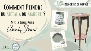 ✨️ Comment peindre du marbre et du métal avec la Chalk Paint Annie Sloan ✨️ [upl. by Nisior479]