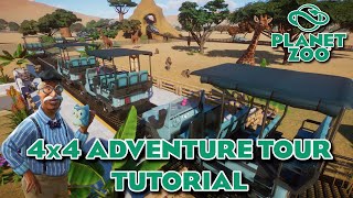 Planet Zoo 4x4 Adventure Tour Tutorial with ZookeeperChris  Tips Tricks amp Troubleshooting [upl. by Sulohcin]