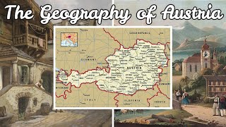 The Geography of Austria [upl. by Lednahc827]