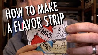 How to Make Flavor Strips [upl. by Kerwinn572]