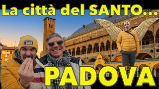 Visita a PADOVA la città veneta piena di ARTE  GIOTTO e DONATELLO e la Basilica del SANT ANTONIO [upl. by Primaveria]