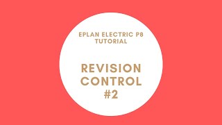 EPLAN Revision Control 2  quotApproved byquot property [upl. by Kier]