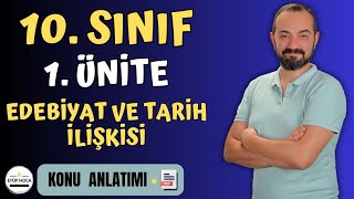 10 SINIF TÜRK DİLİ VE EDEBİYATI  1 ÜNİTE  EDEBİYAT VE TARİH İLİŞKİSİ [upl. by Fiedler]