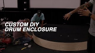 Custom DIY Drum Enclosure  with Johnathan Cristan [upl. by Tidwell758]