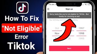 How to Fix “Youre Not Eligible For Tiktok” Error  Sorry looks like youre not eligible for Tiktok [upl. by Marve]